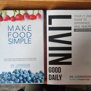 Dr. Livingood 21-Day Guide to Real Health & Make Food Simple Cook Recipe Book